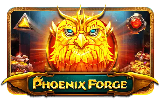 สล็อตแตกหนัก PHOENIX FORGE